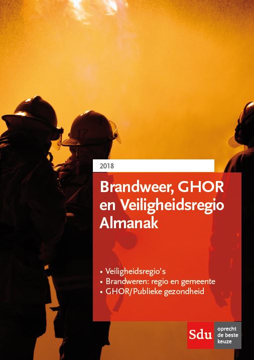Omslag van Brandweer-, GHOR- en veiligheidsregio almanak 2018