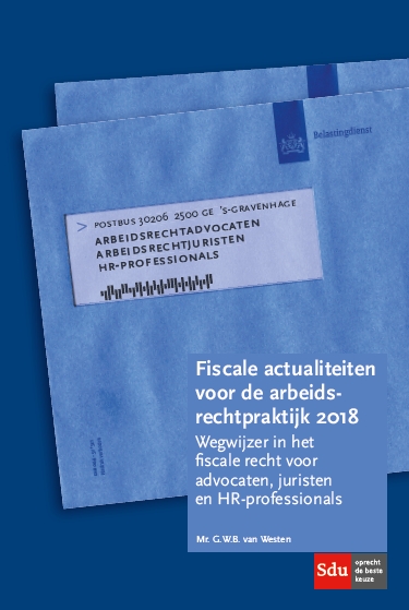 Omslag van Fiscale actualiteiten voor de arbeidsrechtpraktijk 2018