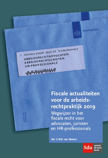 Omslag van Fiscale actualiteiten voor de arbeidsrechtpraktijk 2019
