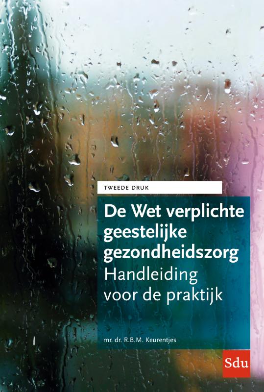 Omslag van De Wet verplichte geestelijke gezondheidszorg