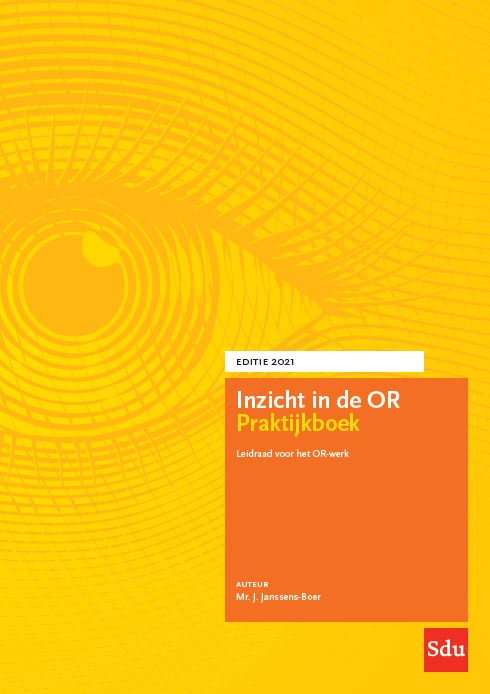 Omslag van Inzicht in de OR Praktijkboek. Editie 2021