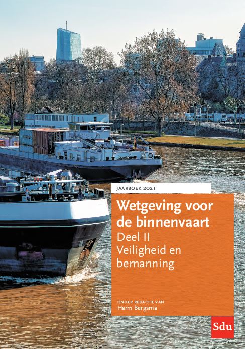 Omslag van Wetgeving voor de binnenvaart Deel II. Veiligheid en bemanning, Jaarboek 2021