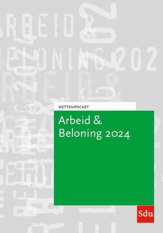 Omslag van Wettenpocket Arbeid & Beloning 2024