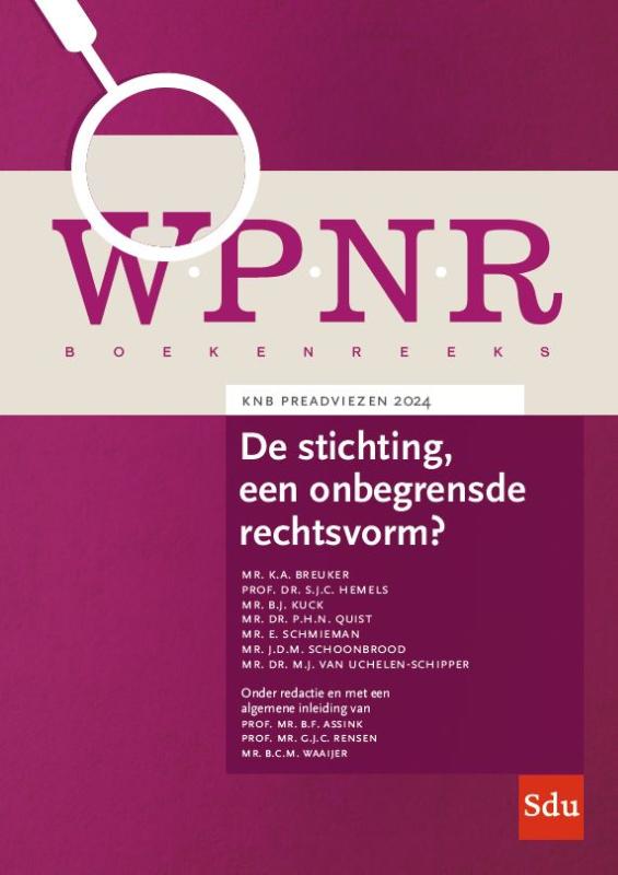 Omslag van De stichting, een onbegrensde rechtsvorm?