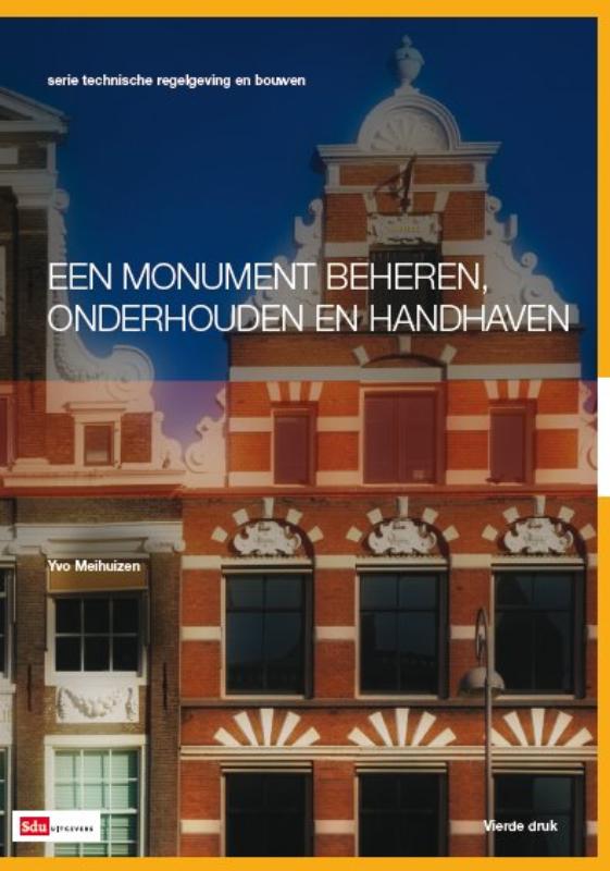 Omslag van Een monument beheren, onderhouden en handhaven