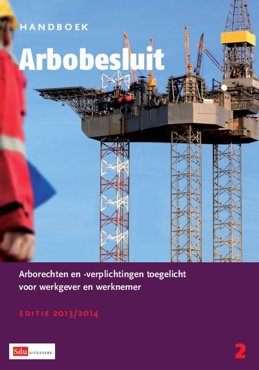 Omslag van Handboek arbobesluit 2013-2014