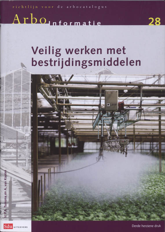 Omslag van 28 Veilig werken met bestrijdingsmiddelen