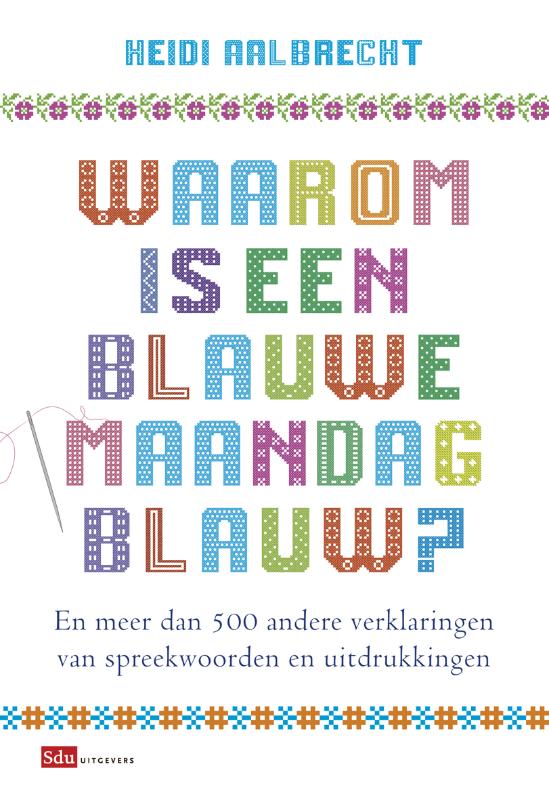 Omslag van Waarom is een blauwe maandag blauw?