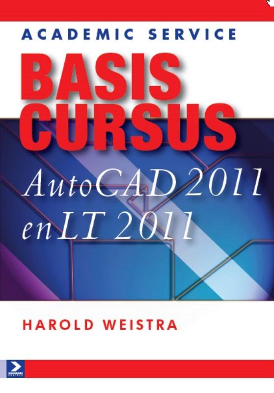 Omslag van Basiscursus AutoCAD 2011 en LT 2011
