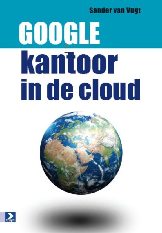 Omslag van Google: kantoor in de cloud