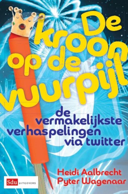 Omslag van De kroon op de vuurpijl