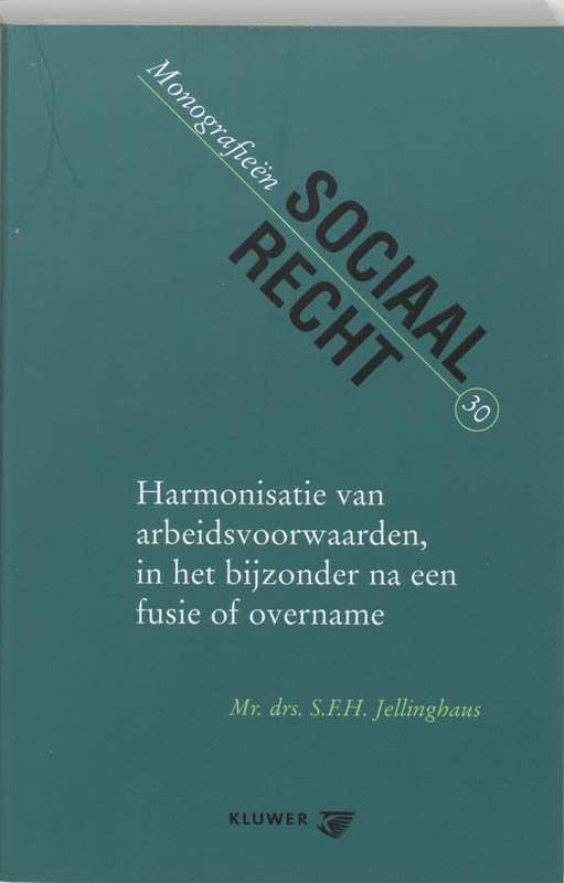 Omslag van Harmonisatie van arbeidsvoorwaarden, in het bijzonder na een fusie of overname