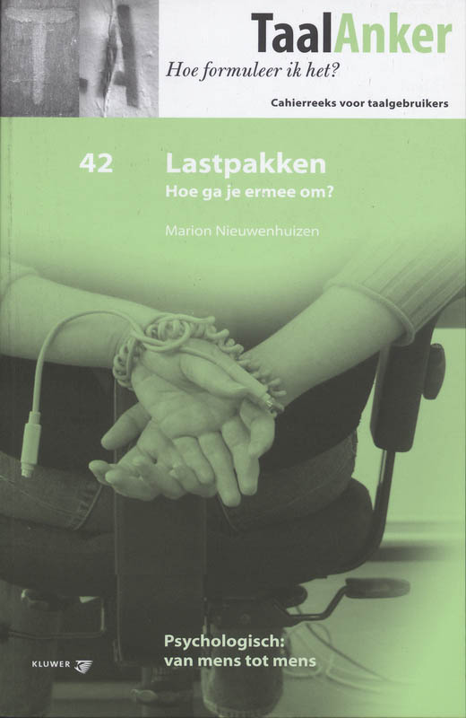 Omslag van Lastpakken Hoe ga je ermee om?