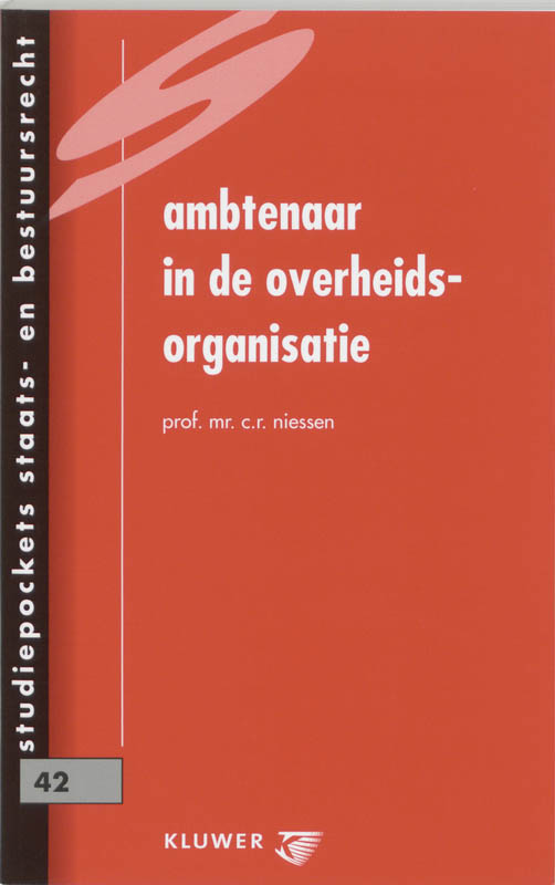 Omslag van Ambtenaar in de overheidsorganisatie
