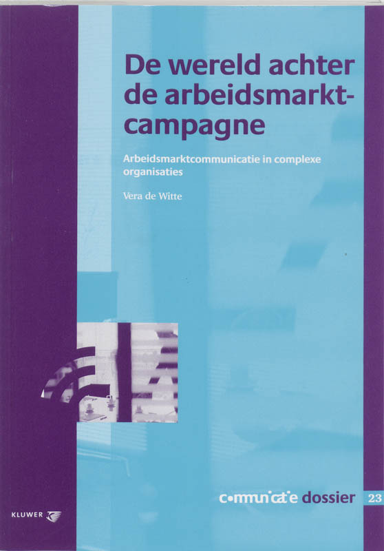 Omslag van De wereld achter de arbeidsmarktcampagne