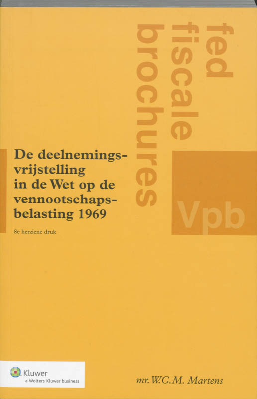 Omslag van De deelnemingsvrijstelling in de Wet op de vennootschapsbelasting 1969