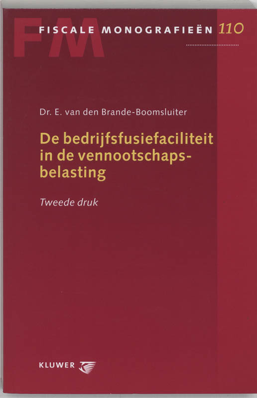Omslag van De bedrijfsfusiefaciliteit in de vennootschapsbelasting