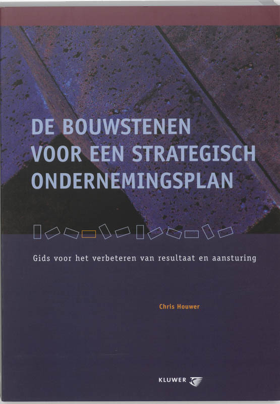 Omslag van De bouwstenen voor een strategisch ondernemingsplan