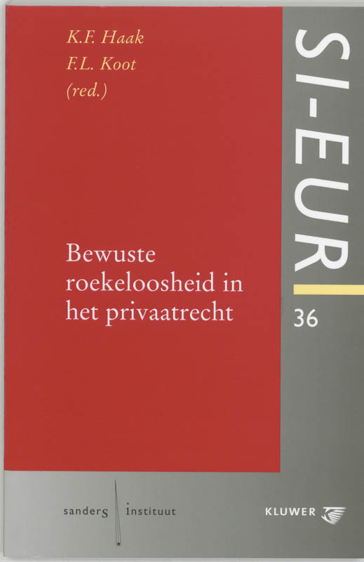 Omslag van Bewuste roekeloosheid in het privaatrecht