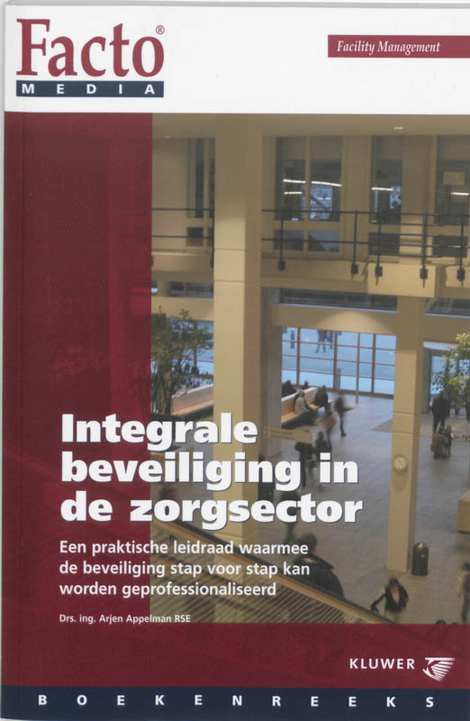 Omslag van Integrale beveiliging in de zorgsector