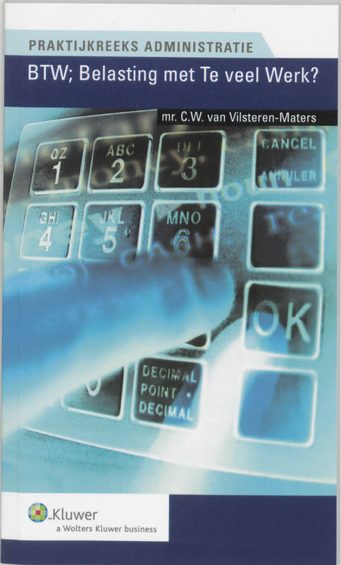 Omslag van BTW. Belasting met Teveel Werk?