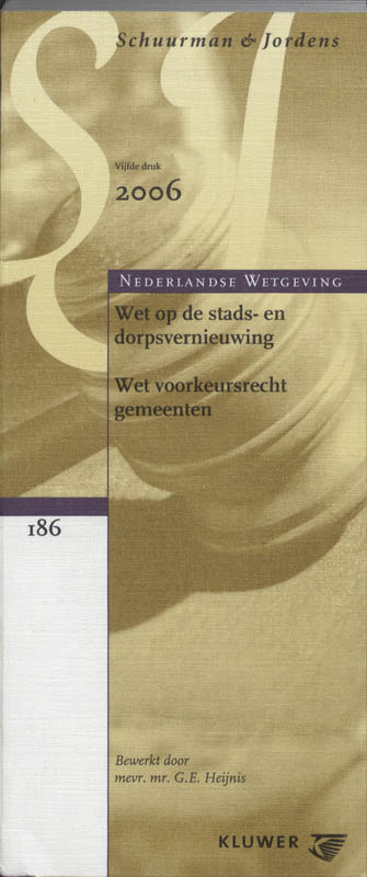 Omslag van S&J 186 Wet Stads- en dorpsvernieuwing/Voorkeursrecht Gemeenten