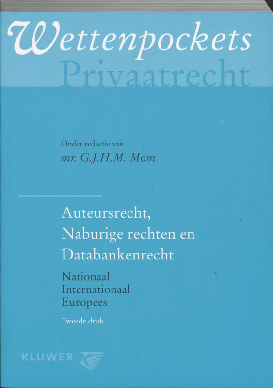 Omslag van Auteursrecht, Naburige rechten en Databankenrecht