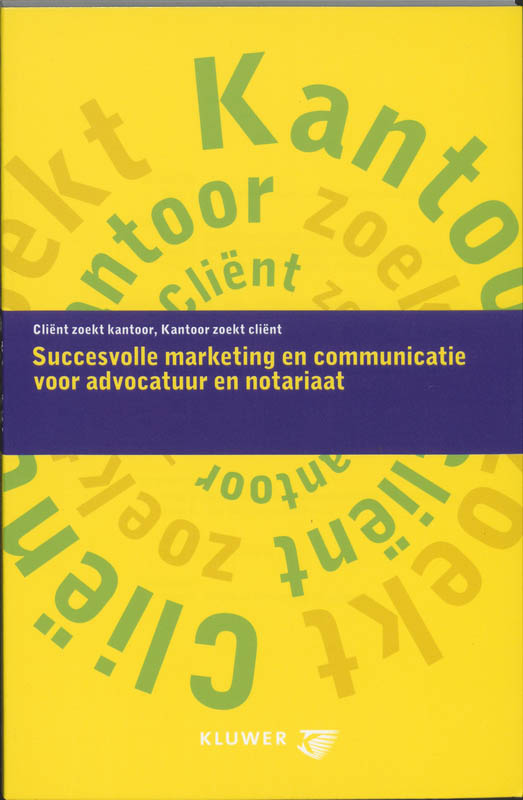 Omslag van Succesvolle marketing en communicatie voor advocatuur en notariaat