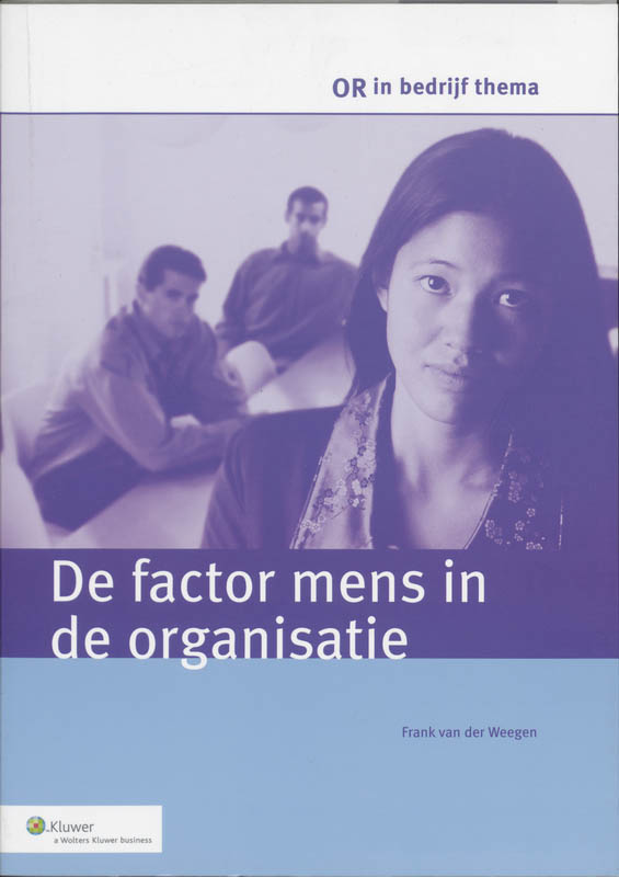 Omslag van De factor mens in de organisatie