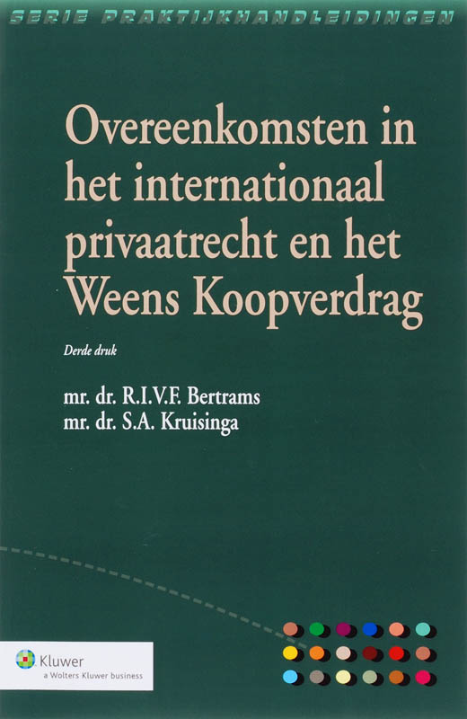 Omslag van Overeenkomsten in het internationaal privaatrecht en het Weens Koopverdrag