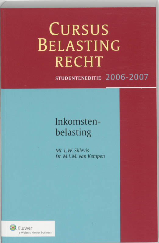 Omslag van Studenteneditie Cursus Belastingrecht Inkomstenbelasting 2006/2007