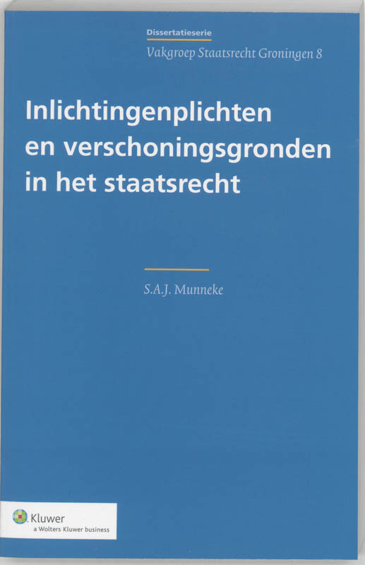 Omslag van Inlichtingenplichten en verschoningsgronden in het staatsrecht