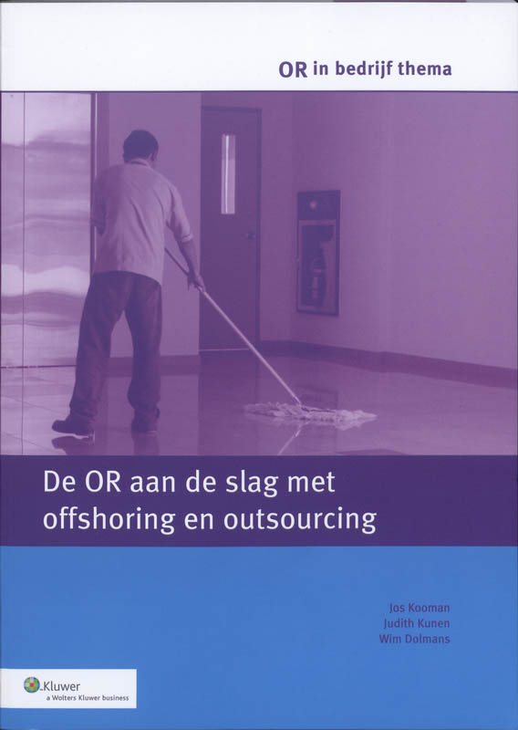 Omslag van De OR aan de slag met offshoring en outsourcing