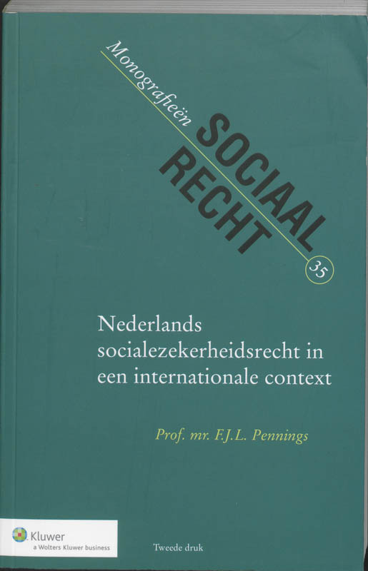 Omslag van Nederlands socialezekerheidsrecht in een internationale context