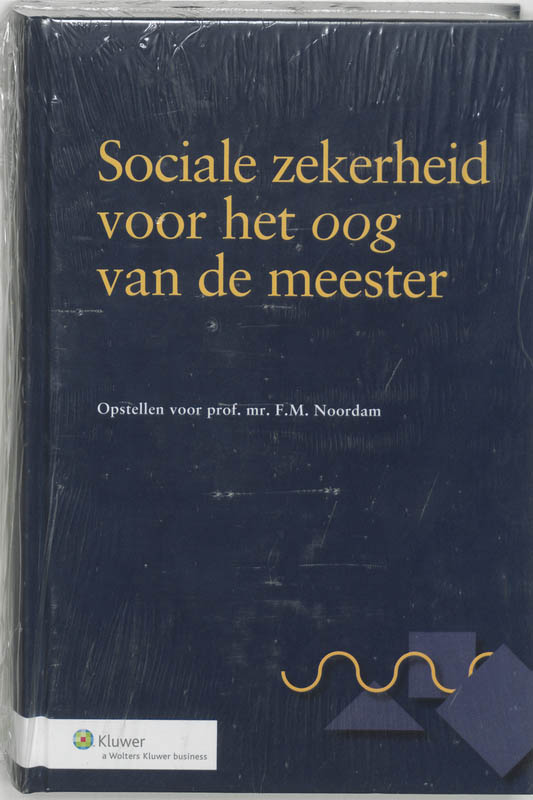 Omslag van Sociale zekerheid voor het oog van de meester