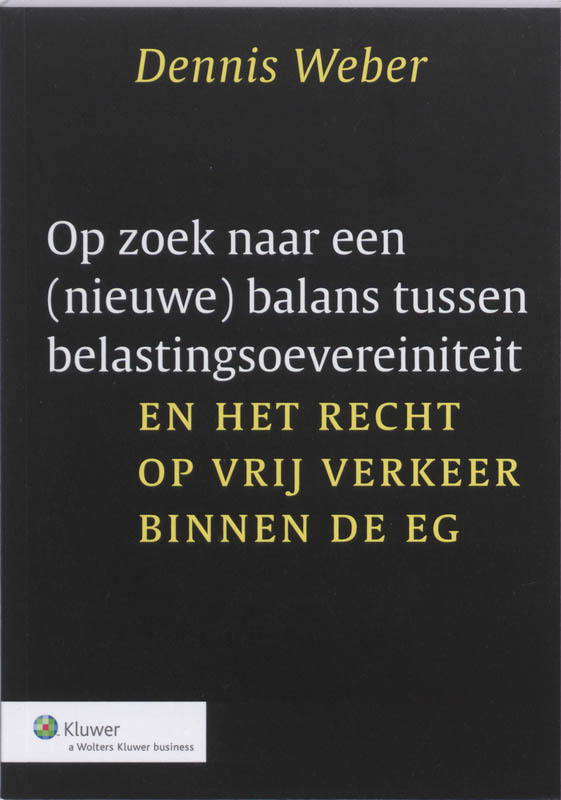 Omslag van Op zoek naar een (nieuwe) balans tussen belastingsoevereiniteit N-E