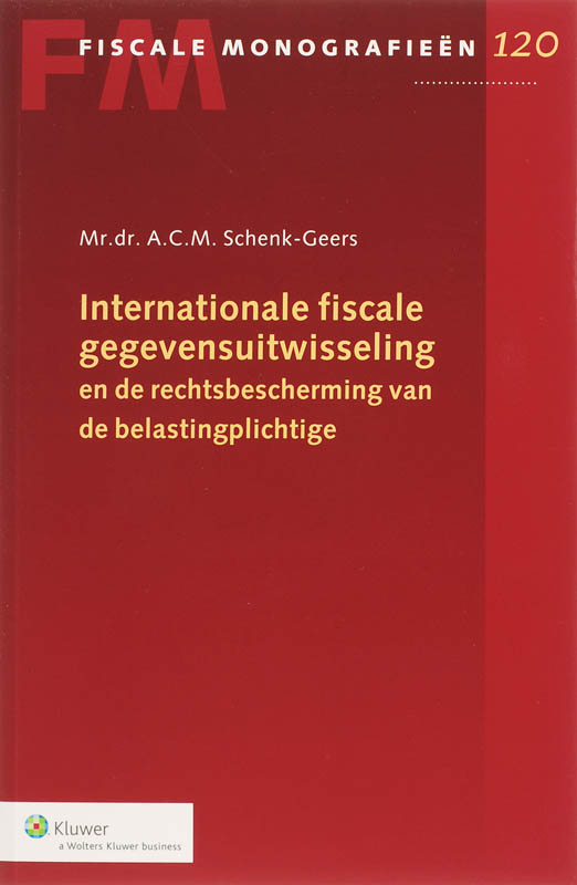 Omslag van Internationale fiscale gegevensuitwisseling en de rechtsbescherming van de belastingplichtige