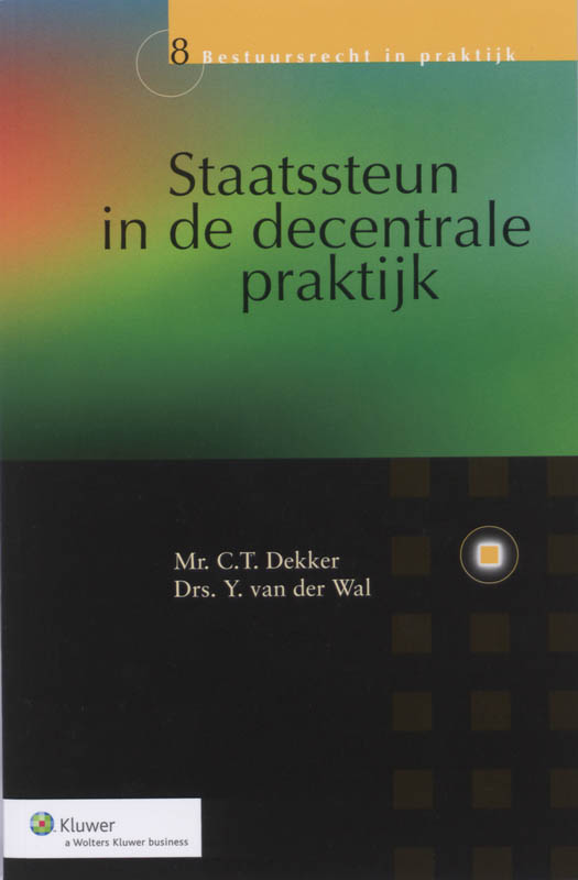 Omslag van Staatssteun in de decentrale praktijk