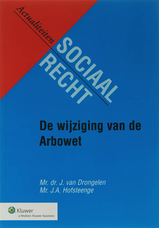 Omslag van De wijziging van de Arbowet