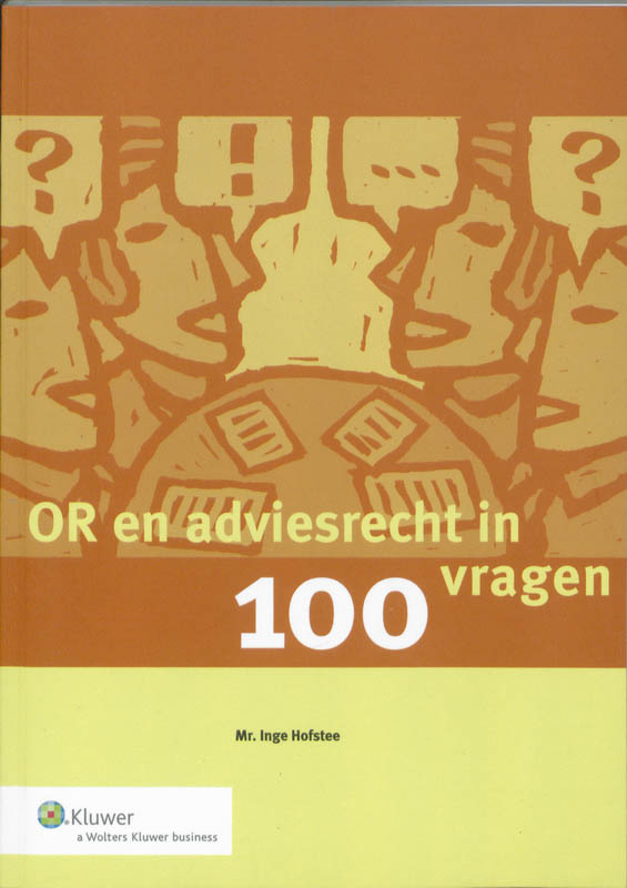 Omslag van OR en adviesrecht in 100 vragen
