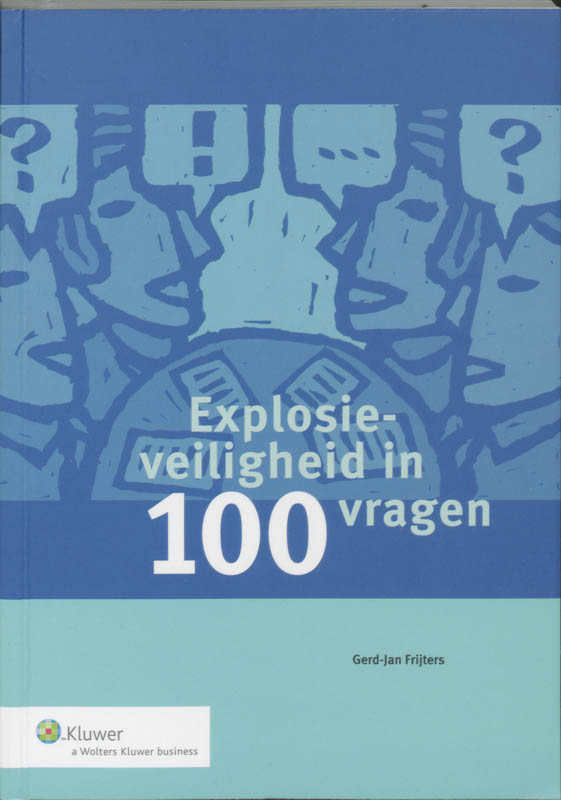 Omslag van Explosieveiligheid in 100 vragen