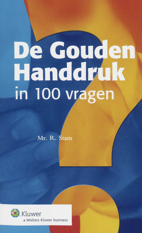 Omslag van De Gouden Handdruk in 100 vragen