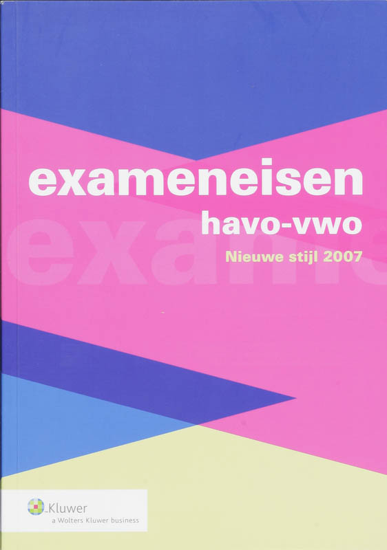 Omslag van Exameneisen havo en vwo nieuwe stijl
