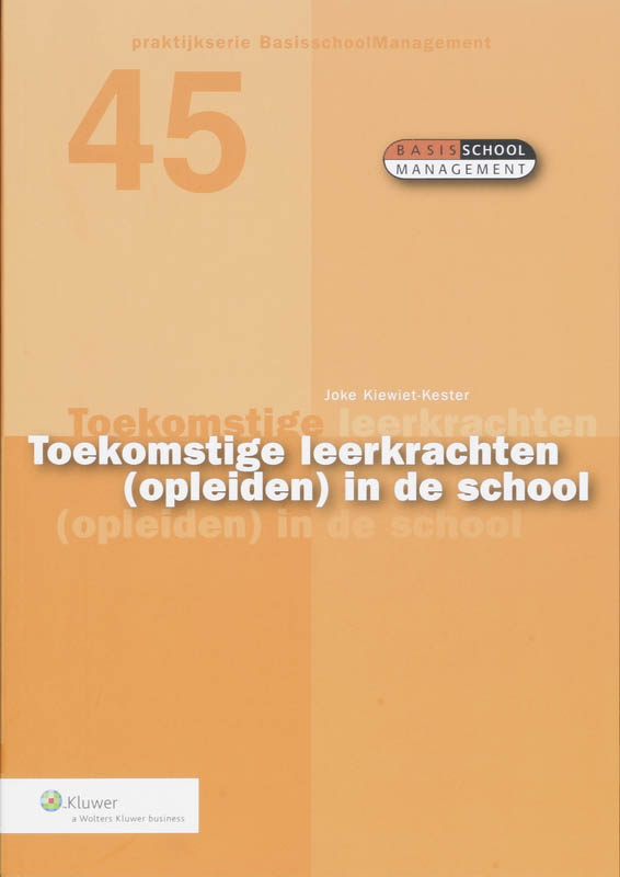 Omslag van Toekomstige leerkrachten (opleiden) in de school