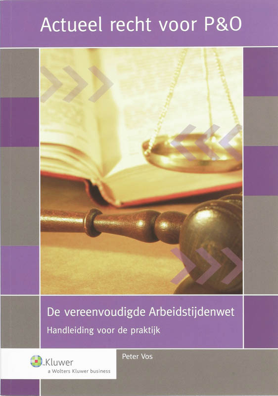 Omslag van De vereenvoudigde Arbeidstijdenwet