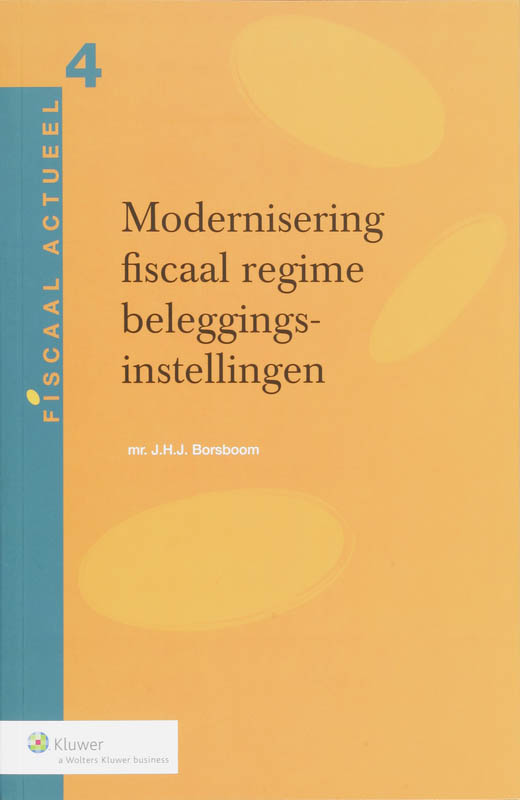 Omslag van modernisering fiscaal regime beleggingsinstellingen