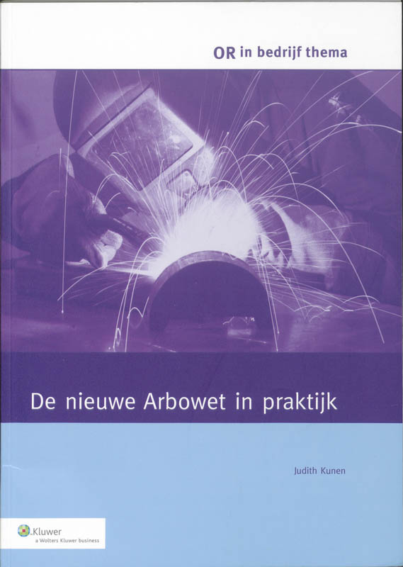 Omslag van De nieuwe Arbowet in de praktijk