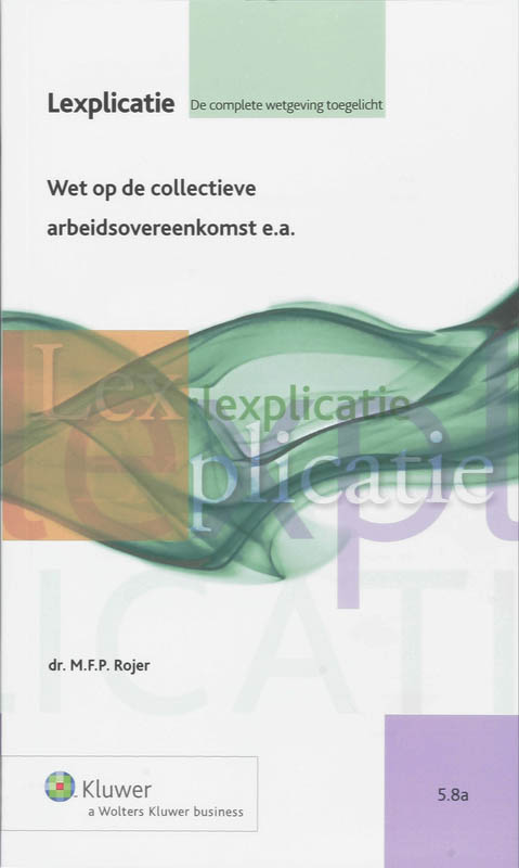 Omslag van Wet op de collectieve arbeidsovereenkomst c.a.