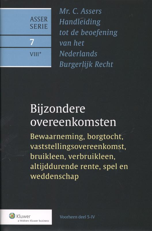 Omslag van Bewaarneming, borgtocht, vaststellingsovereenkomst, bruikleen, verbruikleen, altijddurende rente, spel en weddenschap