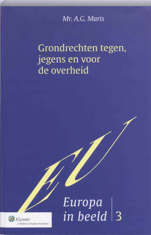 Omslag van Grondrechten tegen, jegens en voor de overheid